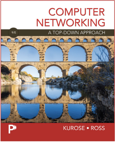 Computer Networking: a Top-Down Approach (9th ed.)
